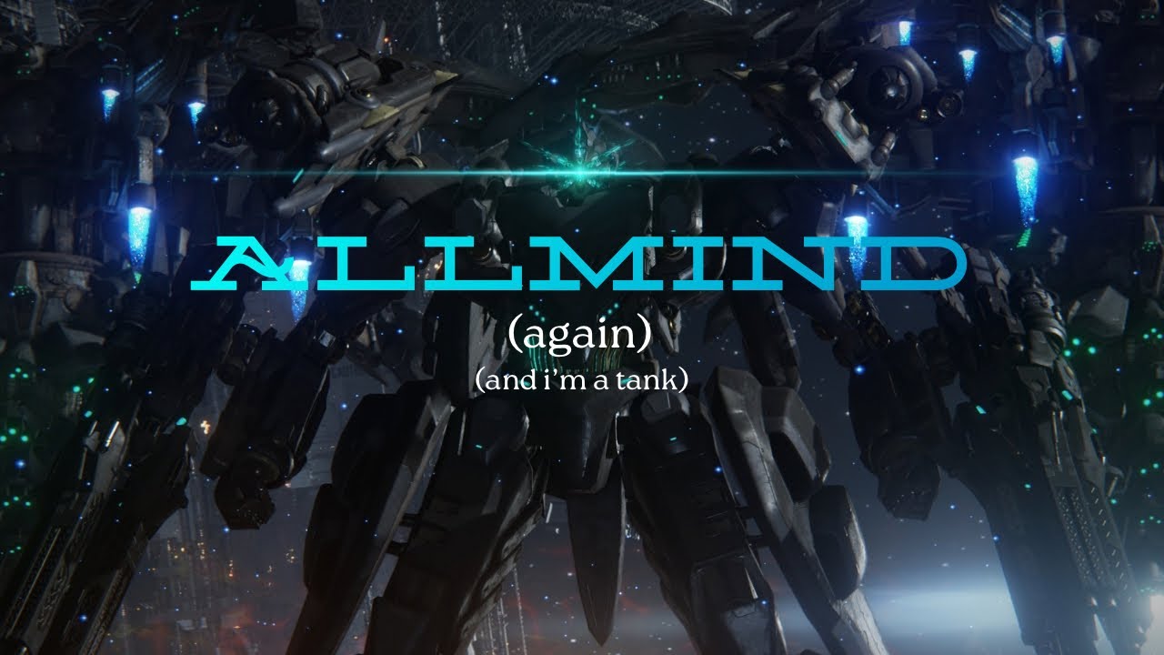 AC6 - defeating ALLMIND as a tank