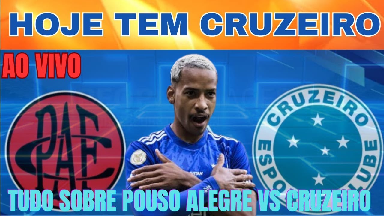 LIVE!!NOTICIAS DO CRUZEIRO!!POUSO ALEGRE VS CRUZEIRO!!PROAVEL ESCALAÇÃO!!ULTIMAS NOTICIAS!!