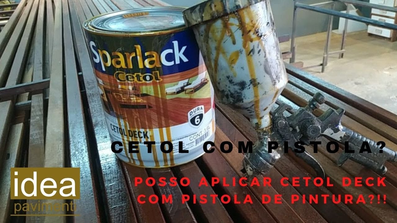 Posso aplicar Cetol deck utilizando Pistola de pintura