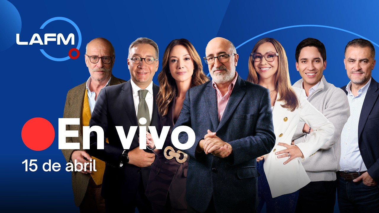 🔴 EN VIVO | Noticiero La FM y Pel&aacute;ez y De Francisco- 15 de abril de 2026