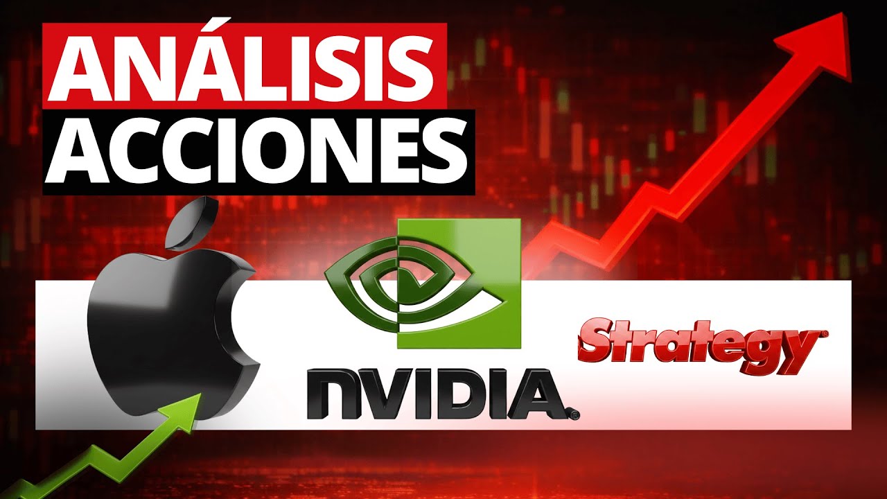 Análisis de acciones: Nvidia Apple y Strategy