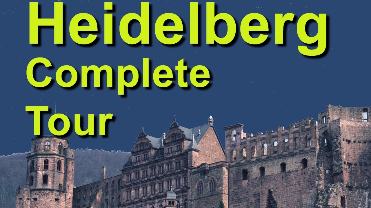 Heidelberg, Germany,  the Complete Tour