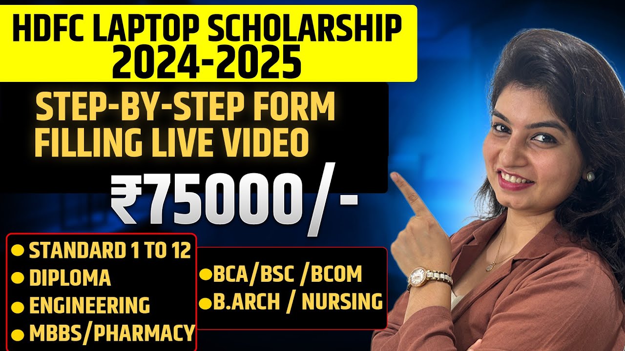 HDFC LAPTOP SCHOLARSHIP - FORM FILLING STEP BY STEP PROCESS - 75000 RS