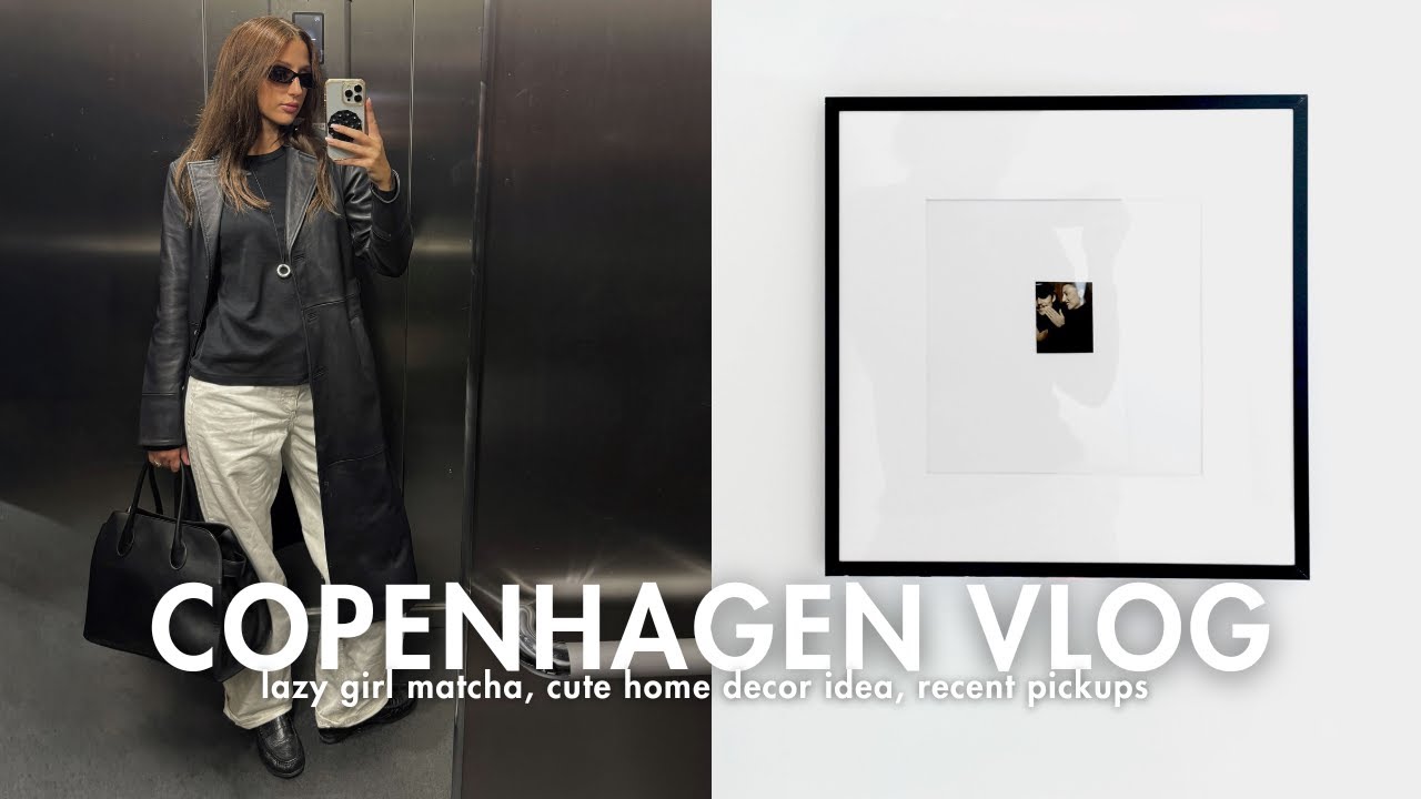 Lazy girl matcha, cute home decor idea, recent pickups | Copenhagen Vlog