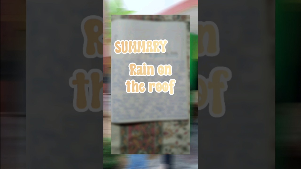 Rain on the roof Poem Summary || Class 9 English #ytshorts #class9