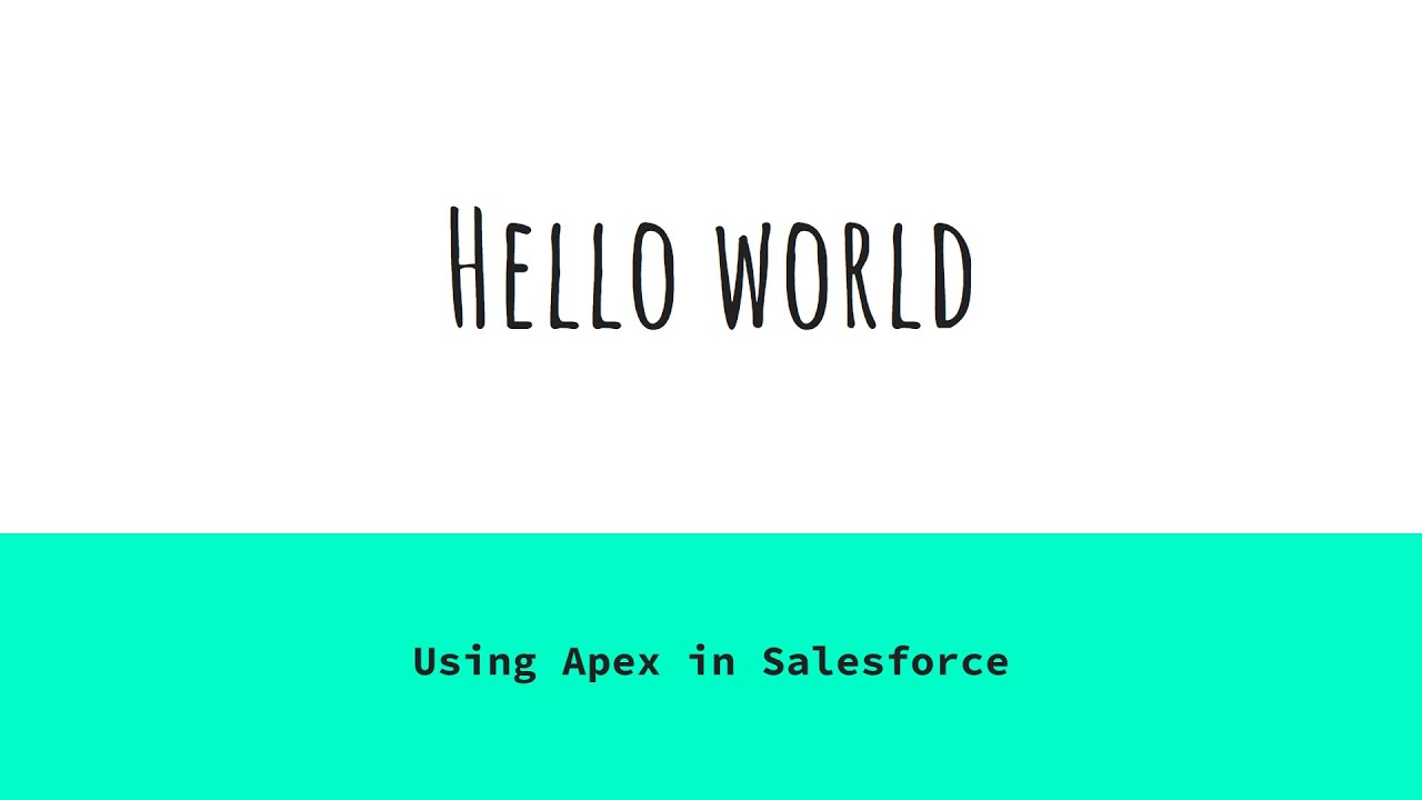 Hello World in Apex | Write Your First Apex Program | Salesforce Development | VS Code