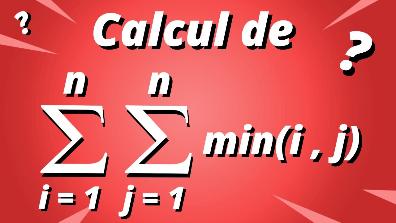 Calcul de la double somme des min(i ; j)