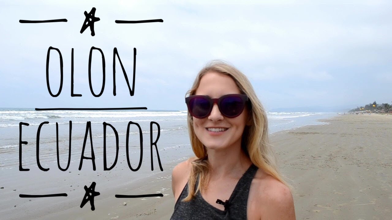 Olon, Ecuador - Travel Guide