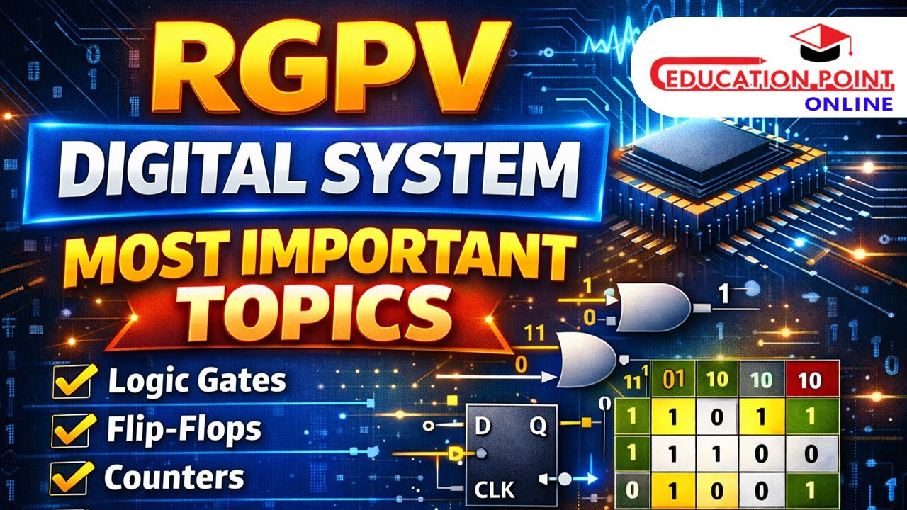 RGPV Digital System Important Topic  | B.Tech  CSE / Cyber Security  3rd Sem 2nd Year