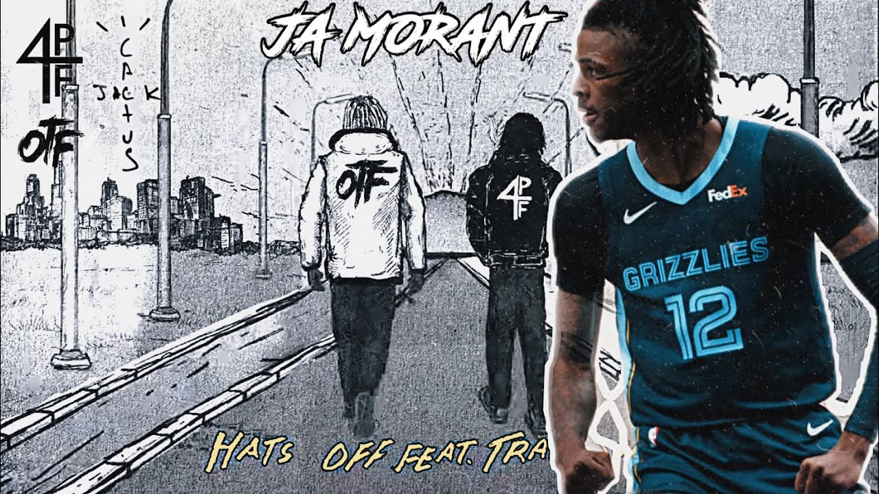 Ja Morant Mix - “Hats Off” Ft. Lil Baby, Lil Durk & Travis Scott