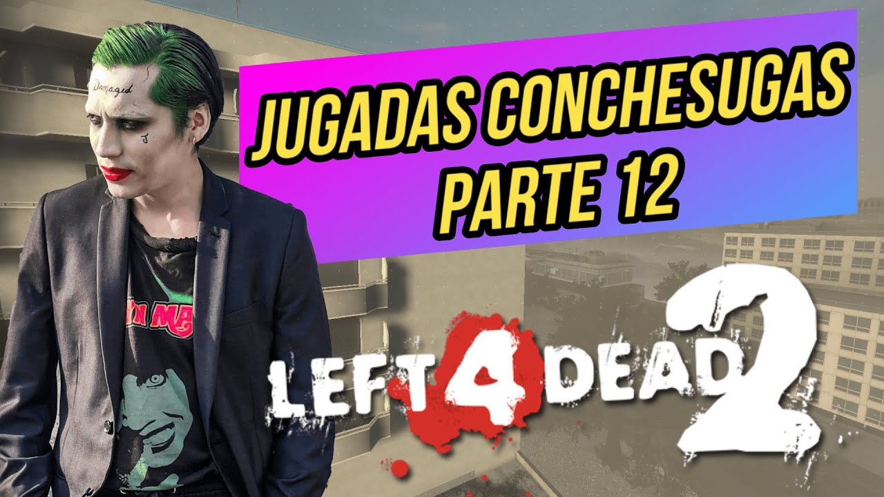 MOMENTOS EN EL LEFT 4 DEAD PARTE 12