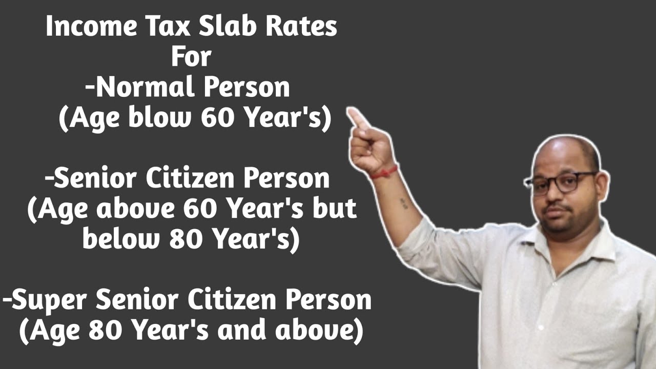 Income Tax Slab For Senior Citizen, Super Senior Citizen | Income Tax Rates 2022-23, 2021-22 |