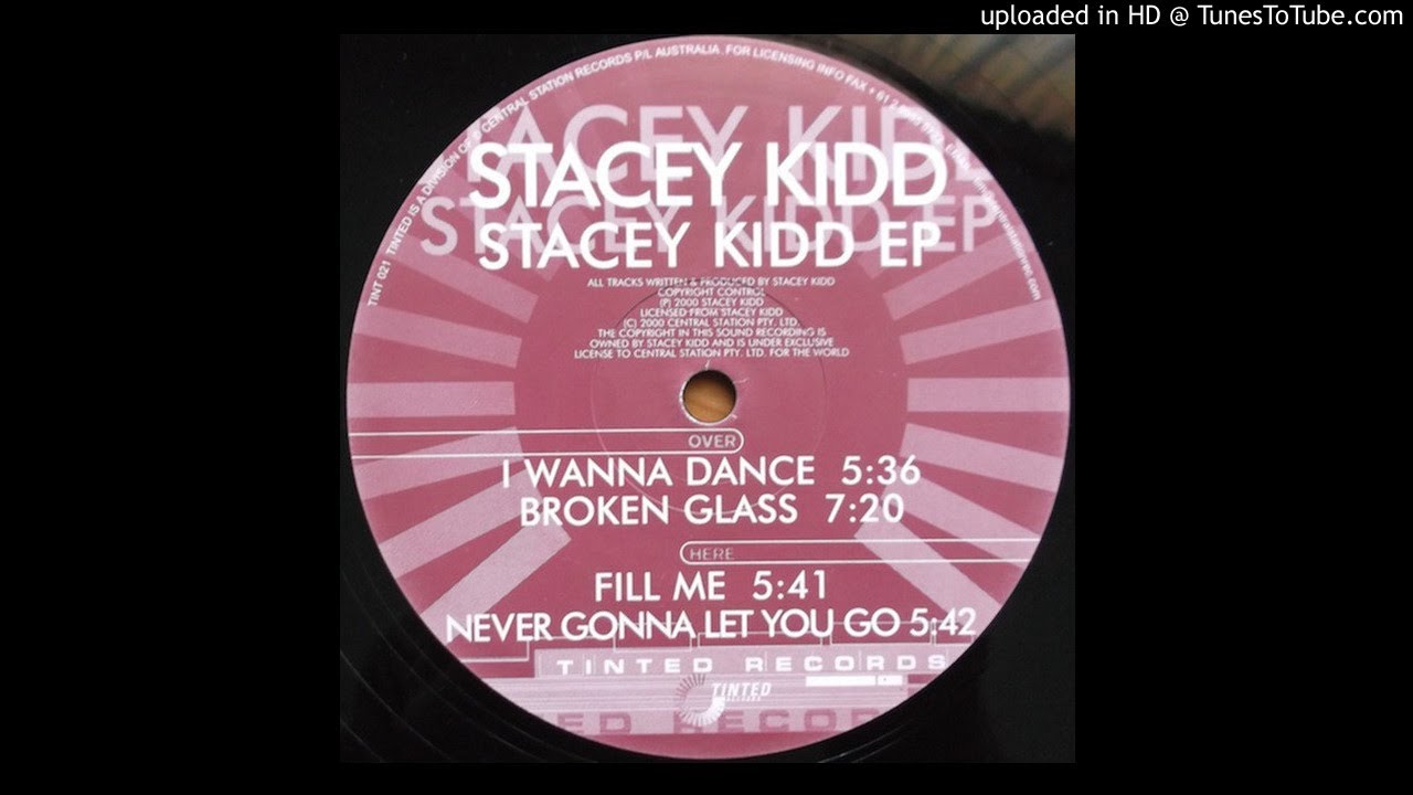 Stacy Kidd - Never Gonna Let You Go