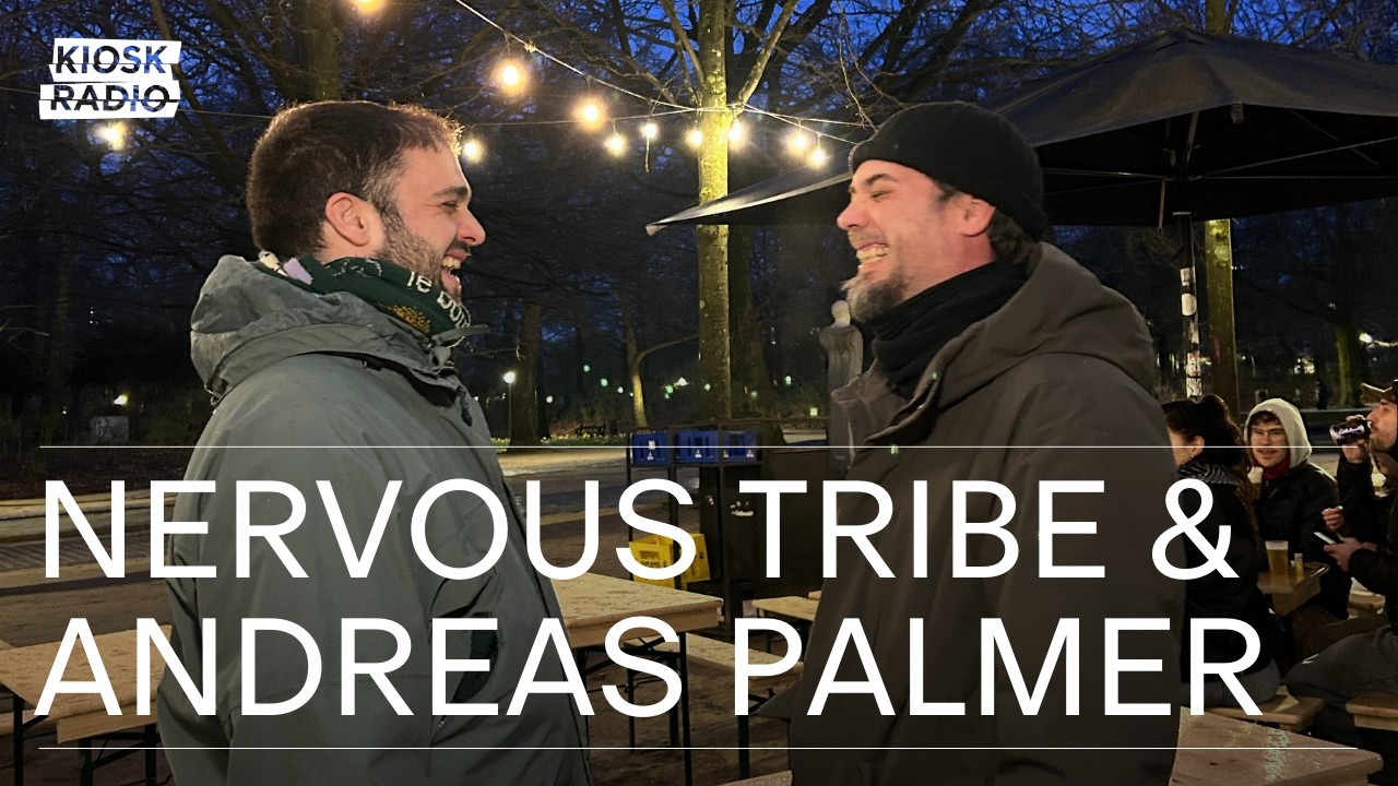 Nervous Tribe & Andreas Palmer @ Kiosk Radio 13.03.2026