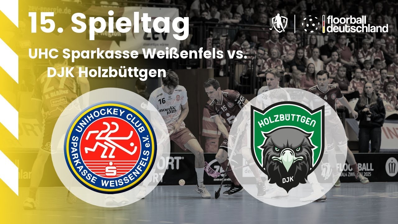 74 | UHC Sparkasse Weißenfels vs. DJK Holzbüttgen | 15. Spieltag - 18.01.2026