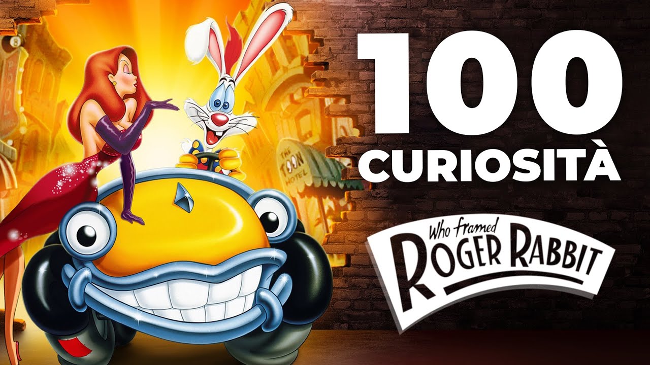 100 Curiosità su CHI HA INCASTRATO ROGER RABBIT