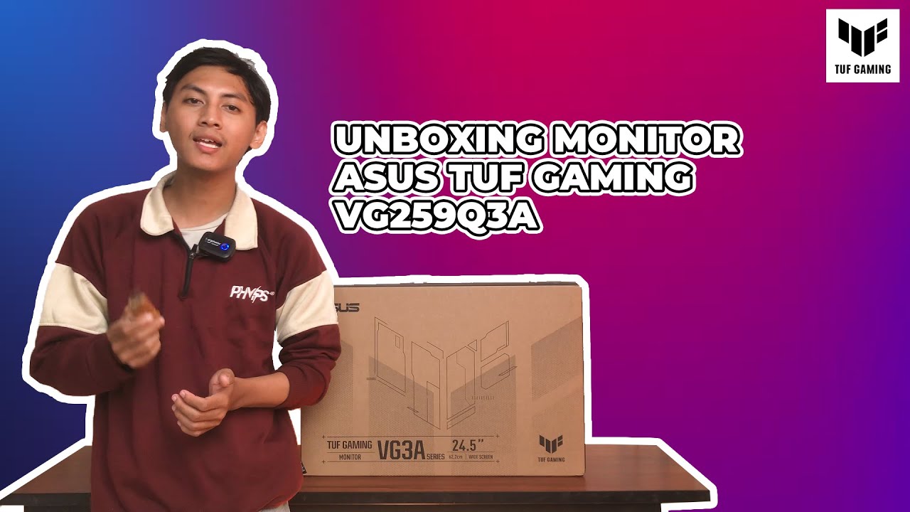 unboxing monitor asus TUF Gaming VG259Q3A