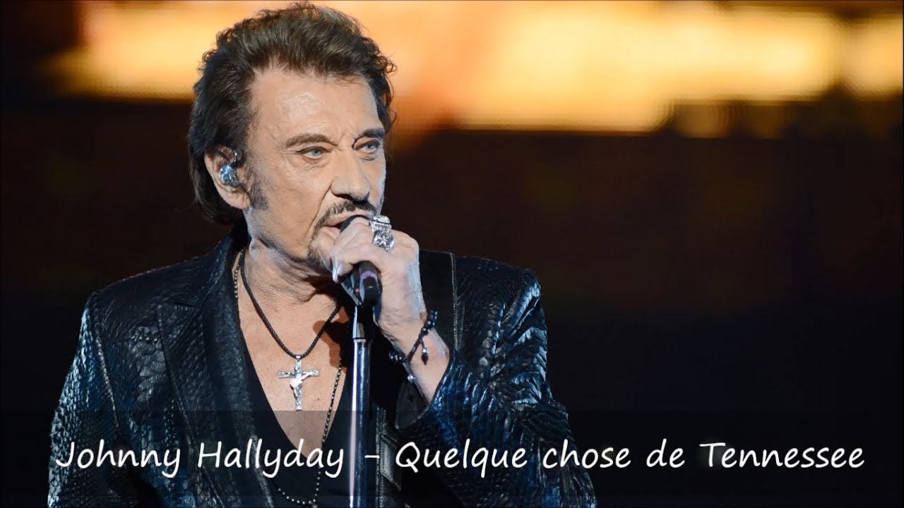 Johnny Hallyday - Quelque chose de Tennessee Paroles