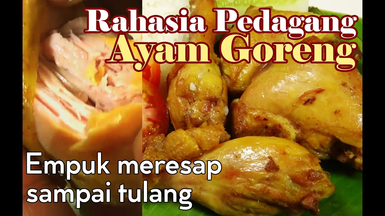 Rahasia Pedagang Ayam Goreng EMPUK & Bumbu MERESAP