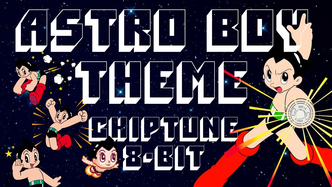 Astro Boy Theme Chiptune [8-bit; 2A03]
