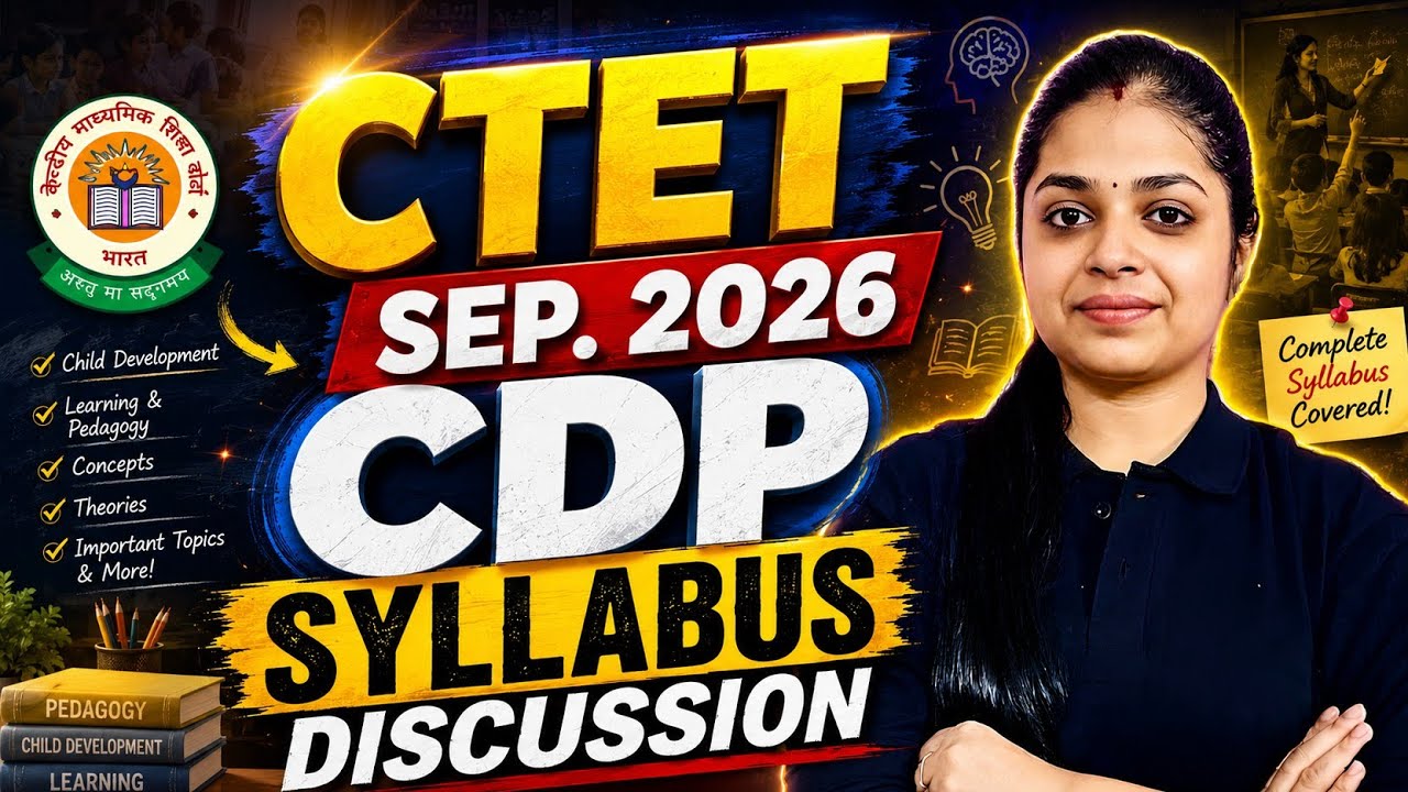 CTET September 2026 CDP Syllabus Discussion | Full CDP Syllabus Analysis