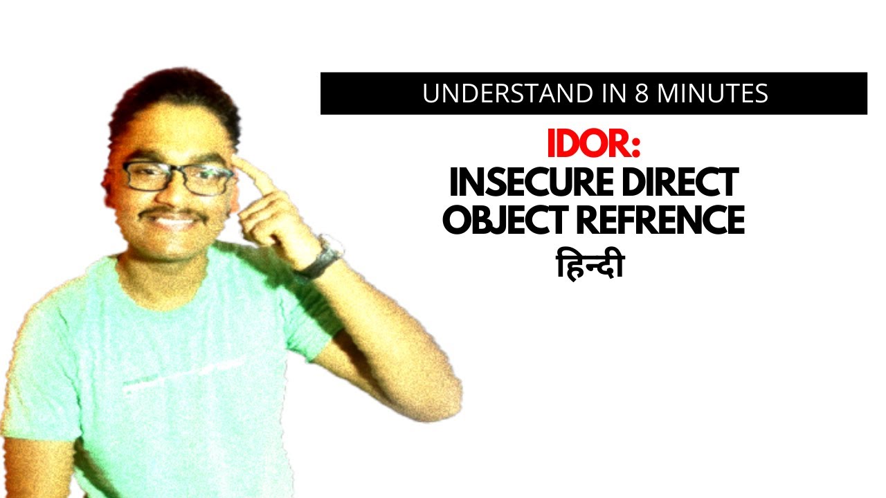 IDOR:INSECURE DIRECT OBJECT REFERENCE | WHAT IS IDOR IN HINDI? | HOW TO FIND IDOR | BUG BOUNTY HINDI