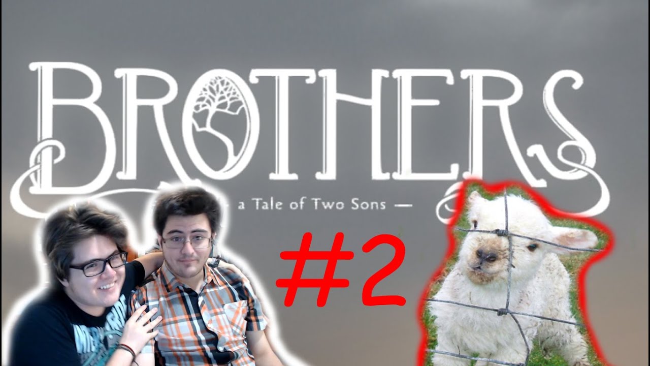 Asesinamos Ovejitas :( | BROTHERS: A Tale of Two Sons #2 - Calibr&iacute;simo Cal