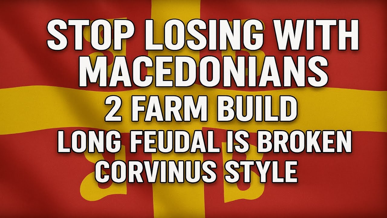 Age of empires 4 - STOP LOSING WITH Macedonian Dynasty ! 2 Farm Feudal aggro!