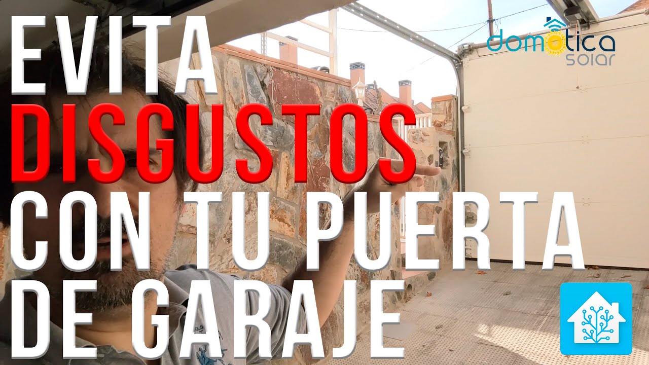 Evita disgustos con tus puertas de Garaje y elementos de seguridad en Home Assistant!!