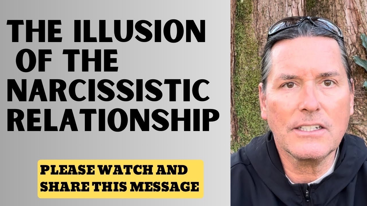 THE ILLUSION OF THE NARCISSISTIC RELATIONSHIP