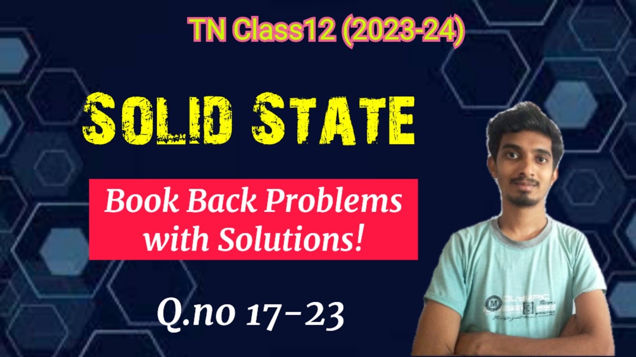 12th Chemistry Solid state Book back problems|Q.no 17 to 23|TN Class12|Chapter-6