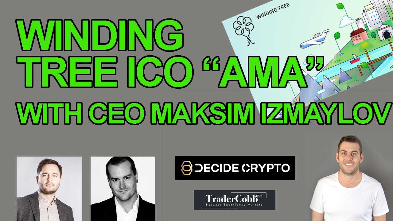 Winding Tree - ICO AMA with CEO Maksim Izmaylov