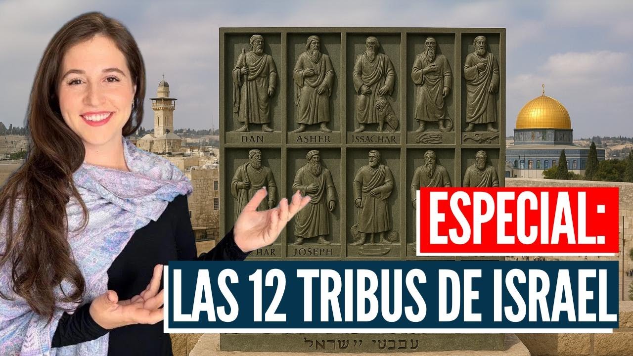 QUIÉNES SON LAS 12 TRIBUS DE ISRAEL? Israel con Aline