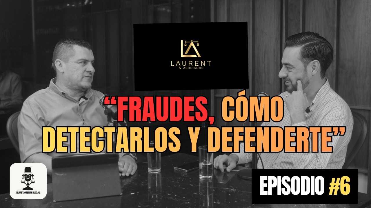 EP6: Fraudes, cómo detectarlos y defenderte