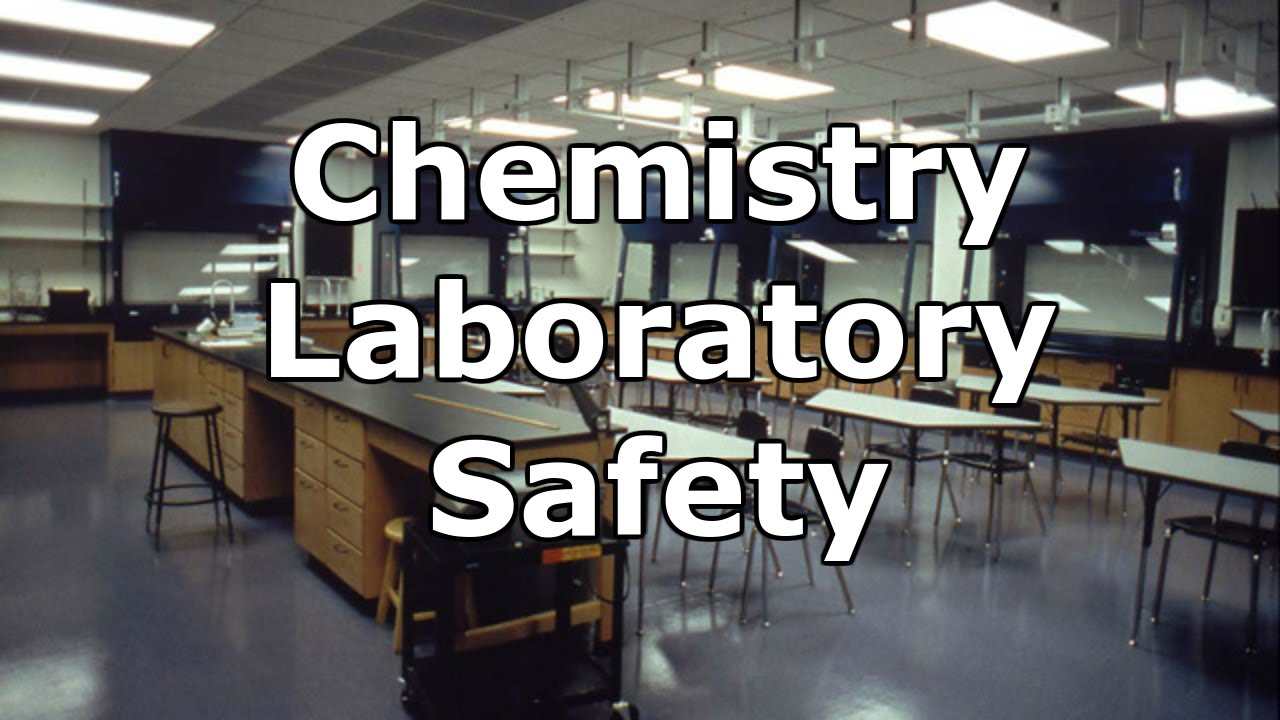 Chemistry Laboratory Safety