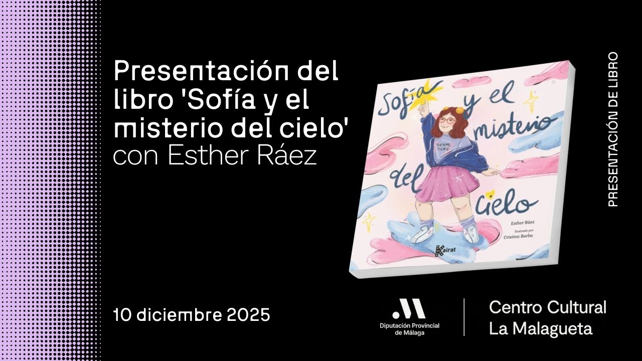 Presentación del libro 'Sofía y el misterio del cielo', de Esther Ráez