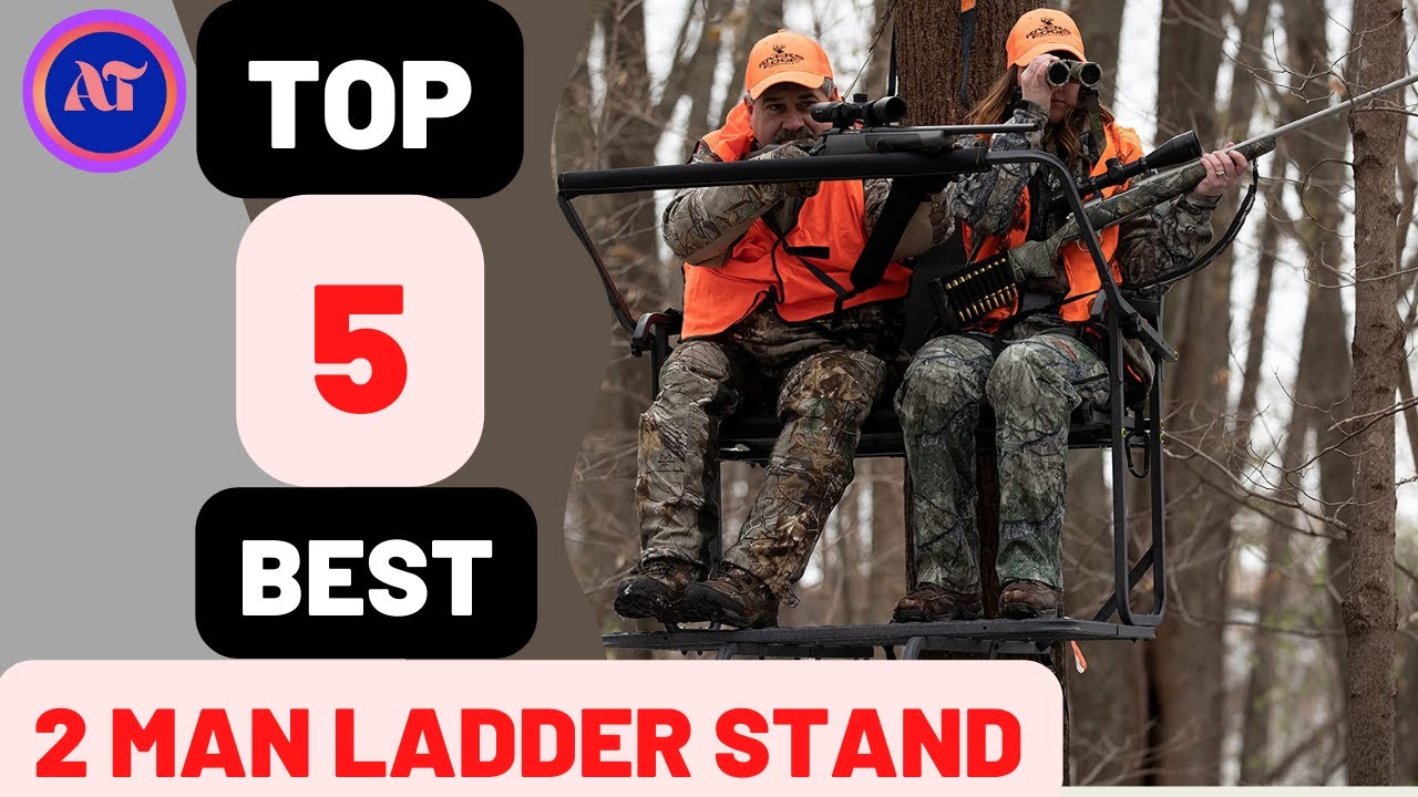 BEST 2 MAN LADDER STAND REVIEWS