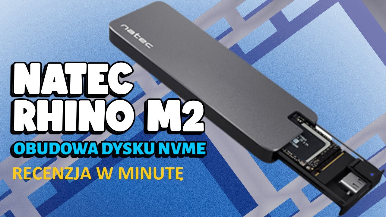 Natec Rhino M2 NVMe - Recenzja w minutę