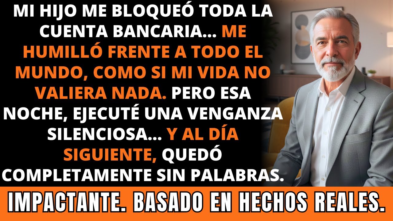 Mi Hijo Me Dejó Sin Acceso Al Banco… Entonces Ejecuté Una Venganza Que Lo Dejó Sin Palabras