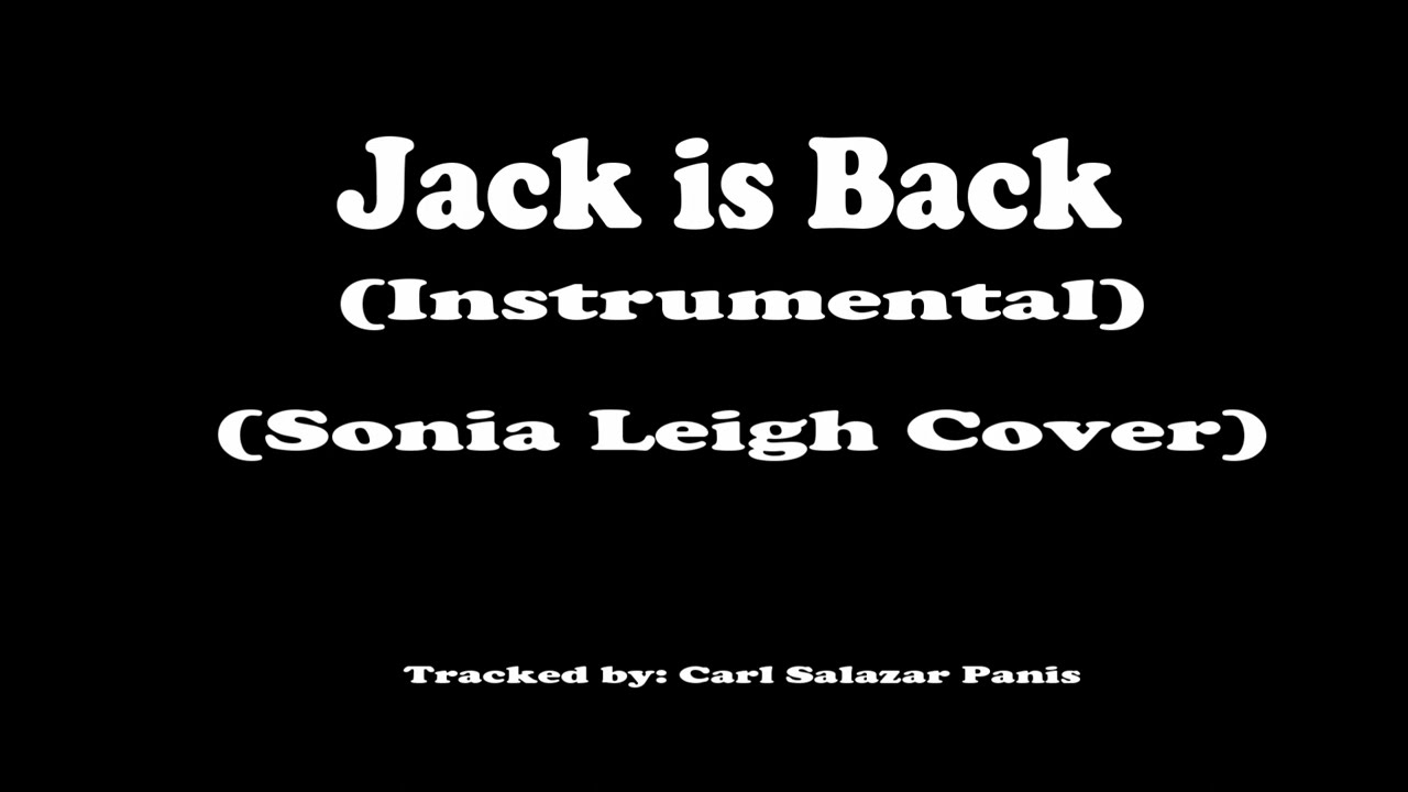 Jack is Back (Instrumental) (Sonia Leigh Cover) (Drop D)