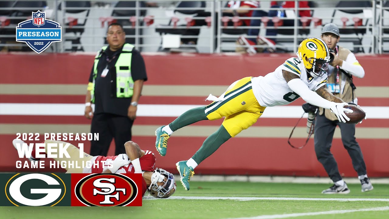 Green Bay Packers vs. San Francisco 49ers Preseason Week 1 Highlights | 2022 NFL Season
