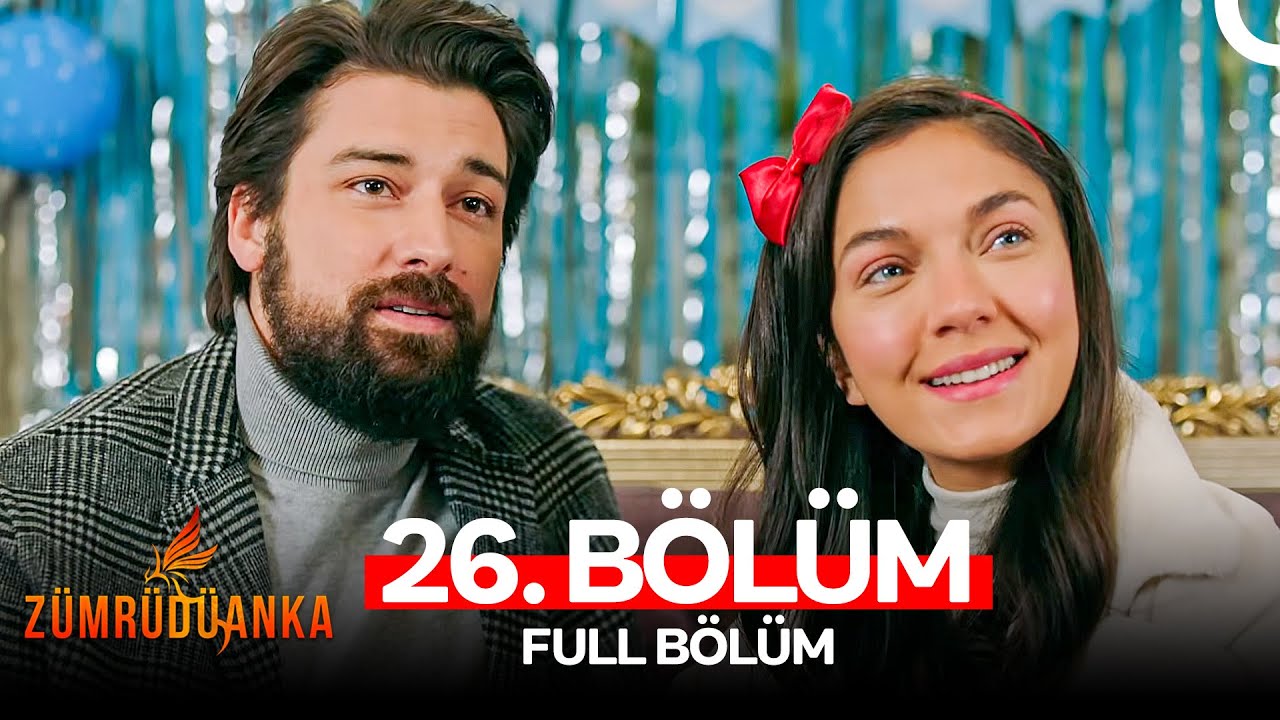 Zümrüdüanka 26. Bölüm (FULL HD) (FİNAL)
