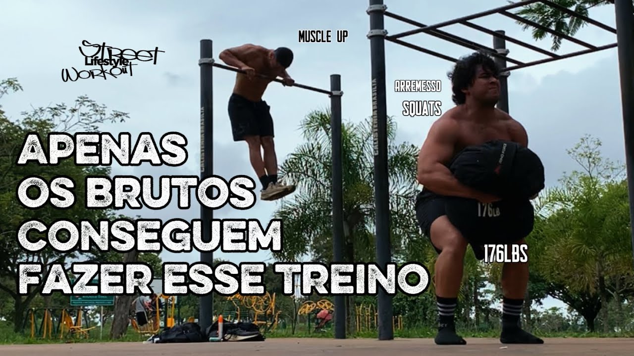 TREINO DE GENTE BRUTA E INSANA 