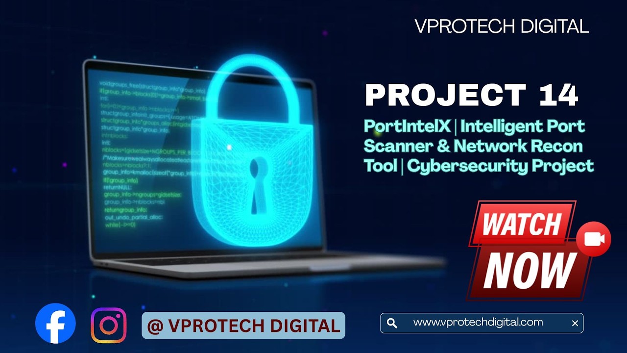 Intelligent Port Scanner & Network Recon Tool | Cybersecurity Project | Vprotech Digital