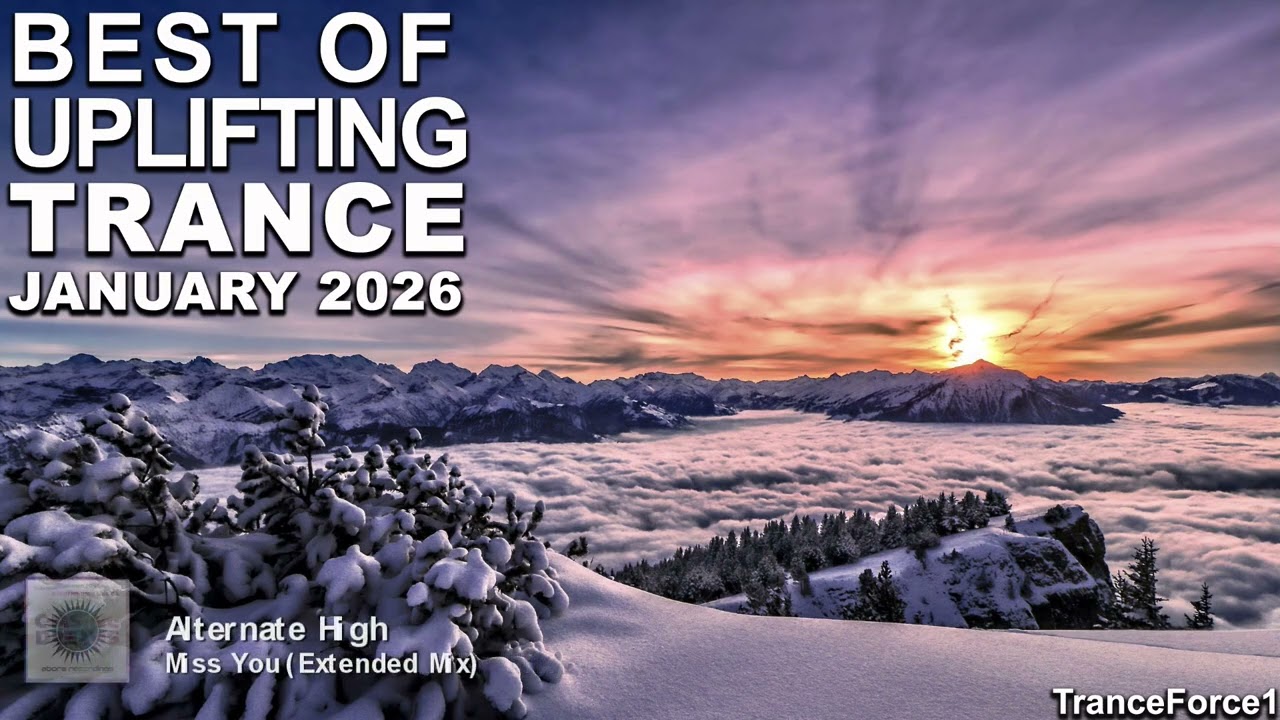 BEST OF UPLIFTING TRANCE MIX (January 2026) | TranceForce1