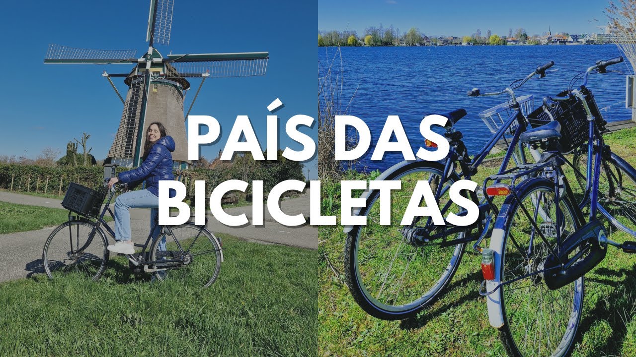 BICICLETA NA HOLANDA | Regras e Dicas que você precisa saber