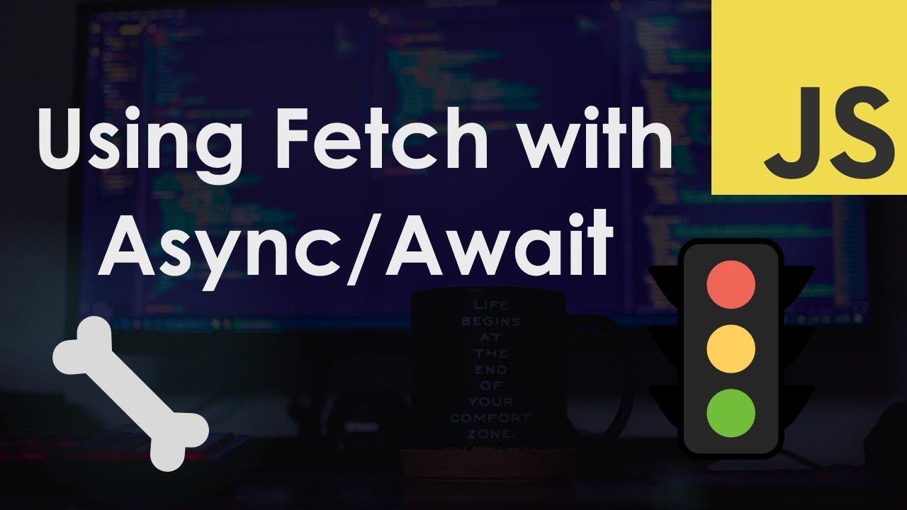 Using Fetch with Async/Await &ndash; JavaScript Tutorial