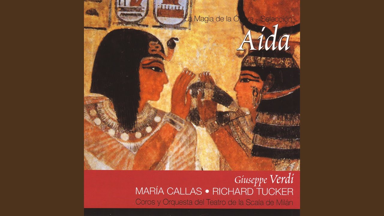 Aida - Acto III. Recitativo y Aria: 