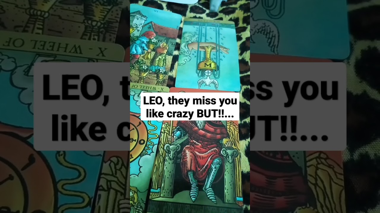 LEO, THEY MISS YOU LIKE CRAZY BUT!!.. #tarot #tarotreading #love #leo