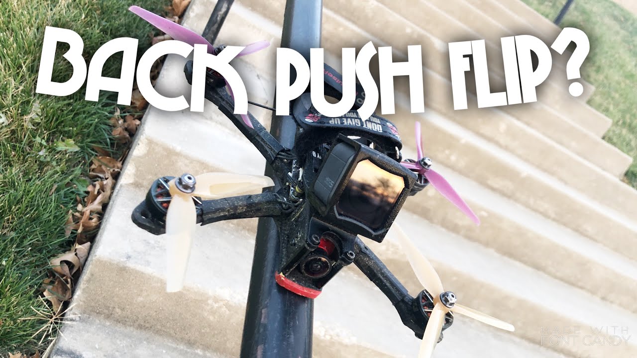 How to FIX your BACK PUSH FLIP? | FPV Freestyle